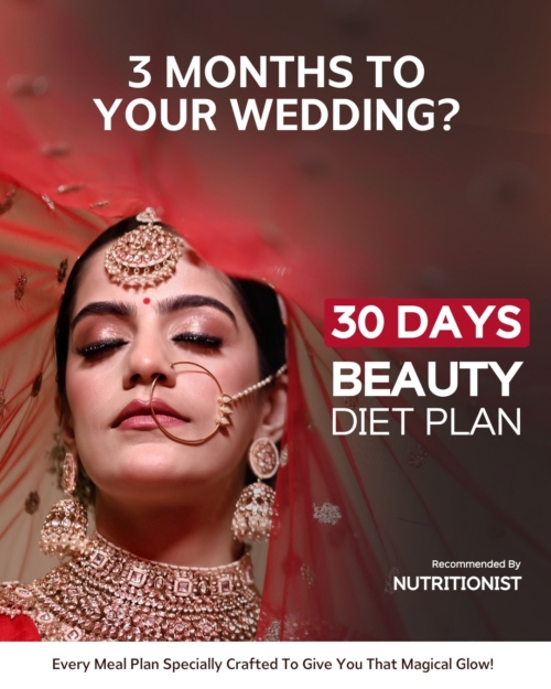 30 DAYS BEAUTY DIET PLAN FOR BRIDE
